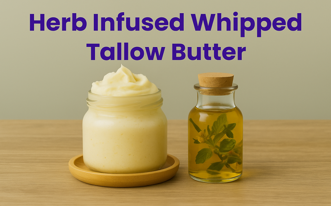 Herb Infused Whipped Tallow Butter